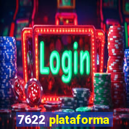 7622 plataforma